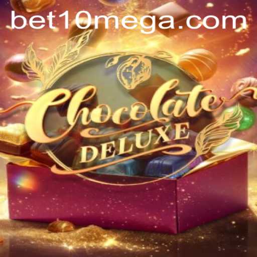 Immerse Yourself in 'ChocolateDeluxe' with 'bet10': A Sweet Gaming Experience