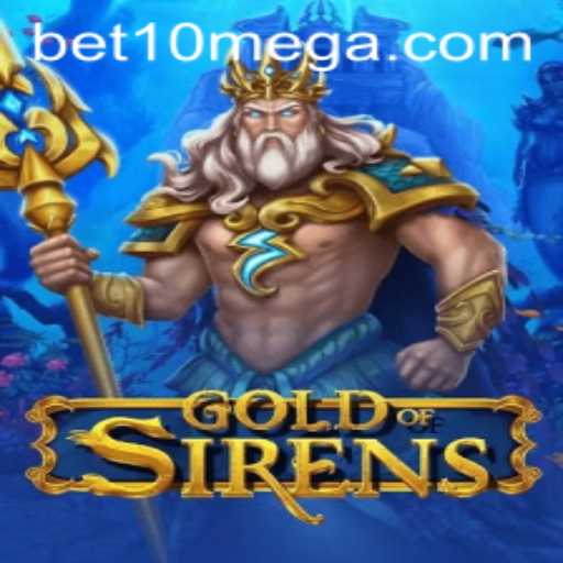 Discover the Enchanting World of GoldofSirens: Dive into Adventure with Bet10